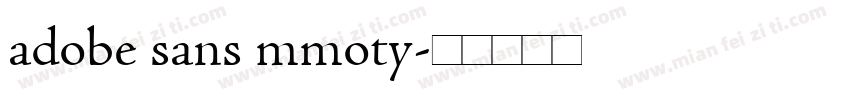 adobe sans mmoty字体转换